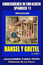 Kinderbucher in einfachem Spanisch Band 11