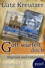 Gott wurfelt doch
