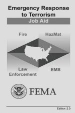 Emergency Response to Terrorism: Job Aid