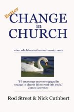 Better Change in Church: when wholehearted commitment counts