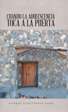 Cuando La Adolescencia Toca a la Puerta
