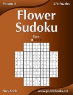 Flower Sudoku - Easy - Volume 2 - 276 Logic Puzzles