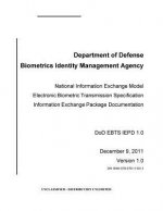 National Information Exchange Model Electronic Biometric Transmission Specification Information Exchange Package Documentation