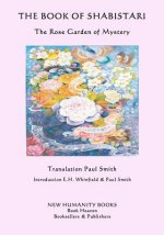 The Book of Shabistari: The Rose Garden of Mystery