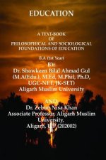 A Text-Book of Philosophical and Sociological Foundations of Education: Education