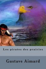 Les pirates des prairies