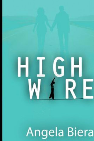 High Wire