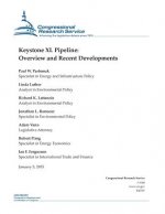 Keystone XL Pipeline: Overview and Recent Developments