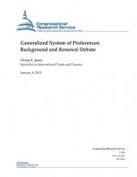 Generalized System of Preferences: Background and Renewal Debate