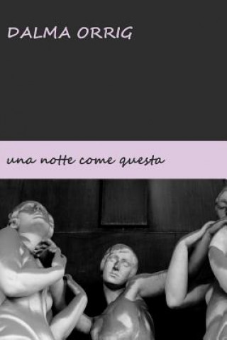 una notte come questa
