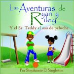 Las Aventuras de Ryan y Riley: Y el Sr. Teddy el oso de peluche