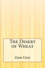 The Desert of Wheat