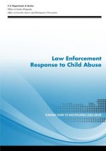 Law Enforcement Response to Child Abuse