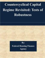 Countercyclical Capital Regime Revisited: Tests of Robustness