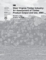 West Virginia Timber Industry: An Assessment of Timber Product Output and Use,20