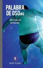 Heredarás la noche
