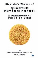 Quantum Entanglement: A Paranormal Point of View