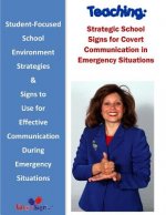 Teaching: Strategic School Signs for Covert Communication in Emergency Situations