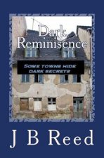 Dark Reminisence