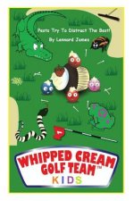 Whipped Cream Golf Team Kids: Pests Try To Distract The Best!