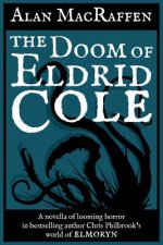 The Doom of Eldrid Cole: An Elmoryn Story