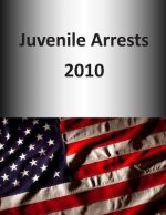 Juvenile Arrests 2010