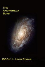 The Andromeda Burn