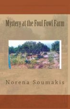 Mystery at the Foul Fowl Farm