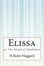 Elissa: or The Doom of Zimbabwe
