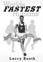 Worlds Fastest Humans: Paddock, Wykoff, Patton