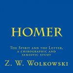 Homer: The Spirit and the Letter, a chirographic and semiotic study