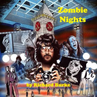 Zombie Nights: My Two Nights with the Living Dead
