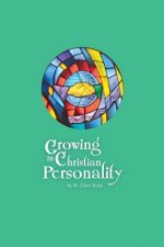 Growing In Christian Personality