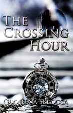 The Crossing Hour