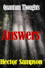 Quantum Thoughts: Answers