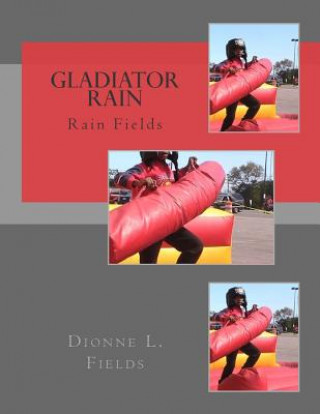 Gladiator Rain
