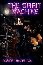 The Spirit Machine