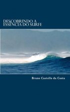 Descobrindo a Ess?ncia do Surfe