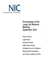 Proceedings of the Large Jail Network Meeting: September 2014