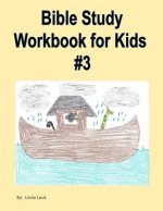 Bible Study Workbook for Kids #3