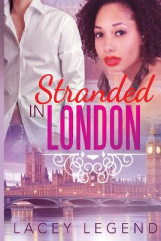 Stranded In London