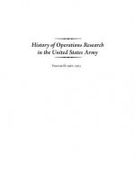 History of Operations Research in the United States Army Volume II: 1961-1973