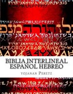 Biblia Interlineal Espa?ol Hebreo: Para Leer en Hebreo