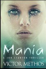 Mania: A Thriller