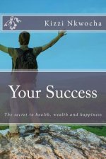 Your Success - Revised Edition