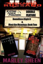Rotting Horse Publishing Double Feature #1: Boundless Flight II & Meet the Moseleys: Book Two