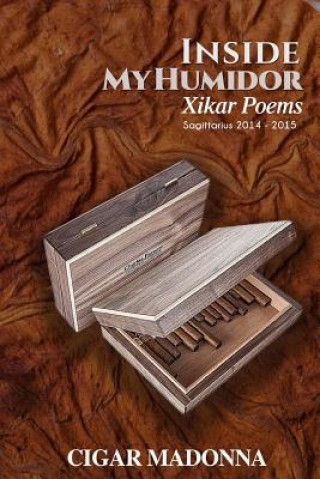 Inside My Humidor: Xikar Poems: Sagittarius 2014 - 2015