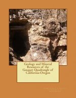 Geology and Mineral Resources of the Gasquet Quadrangle of California-Oregon