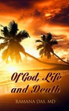 Of God, Life and Death