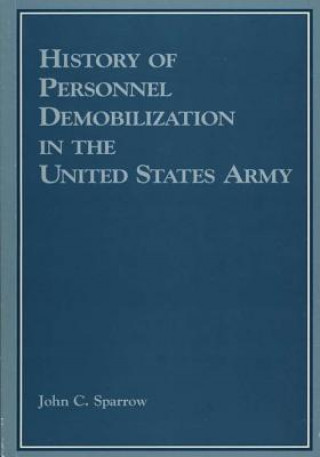 History of Personnel Demobilization in the Untied States Army